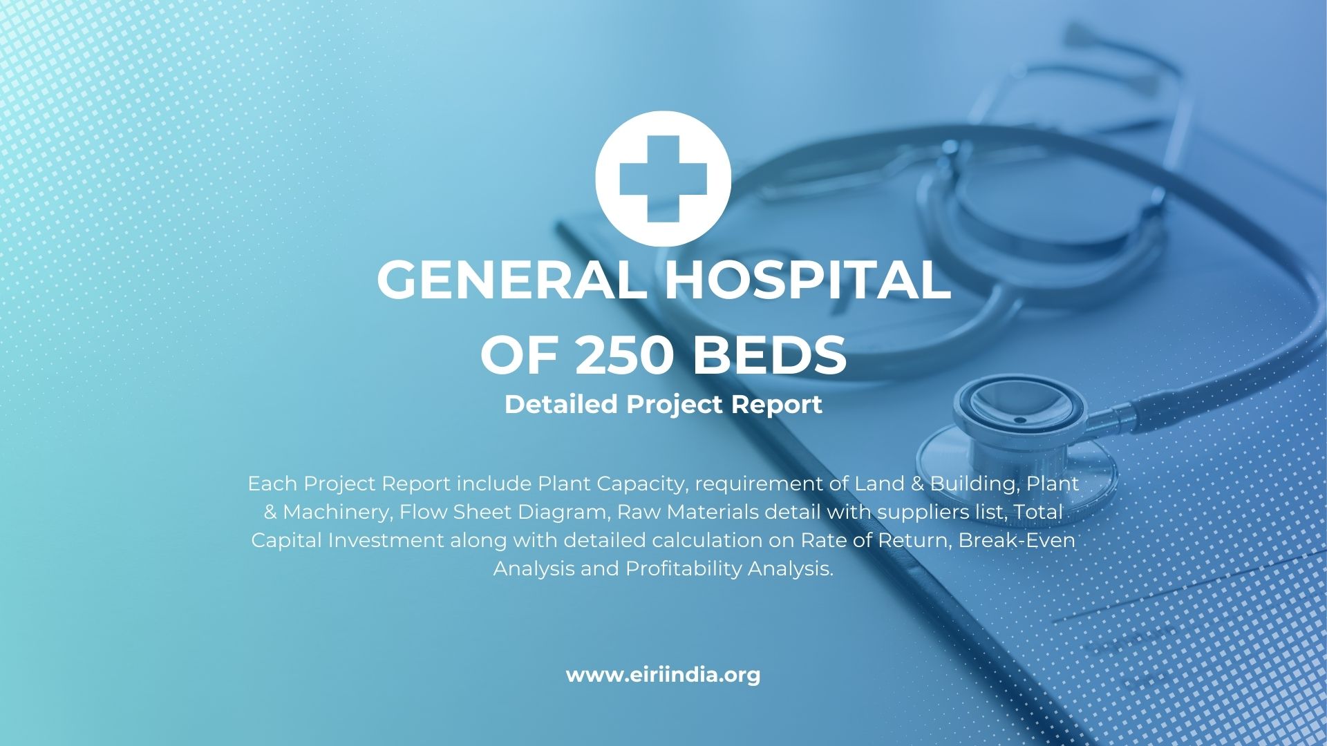 General Hospital of 250 Beds